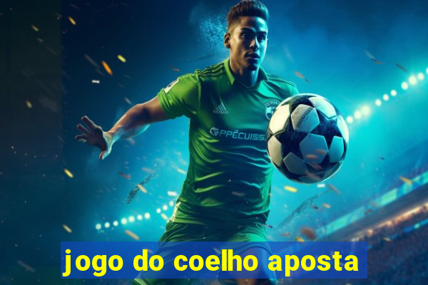 jogo do coelho aposta